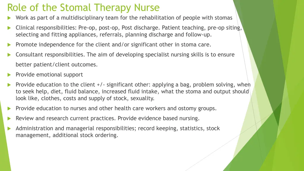 role of the stomal therapy nurse work as part