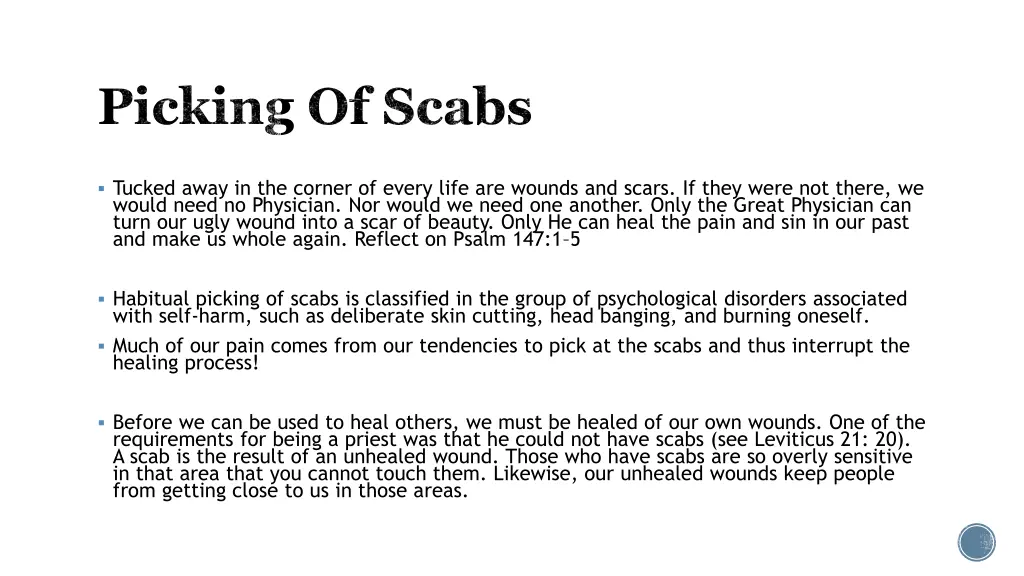 picking of scabs