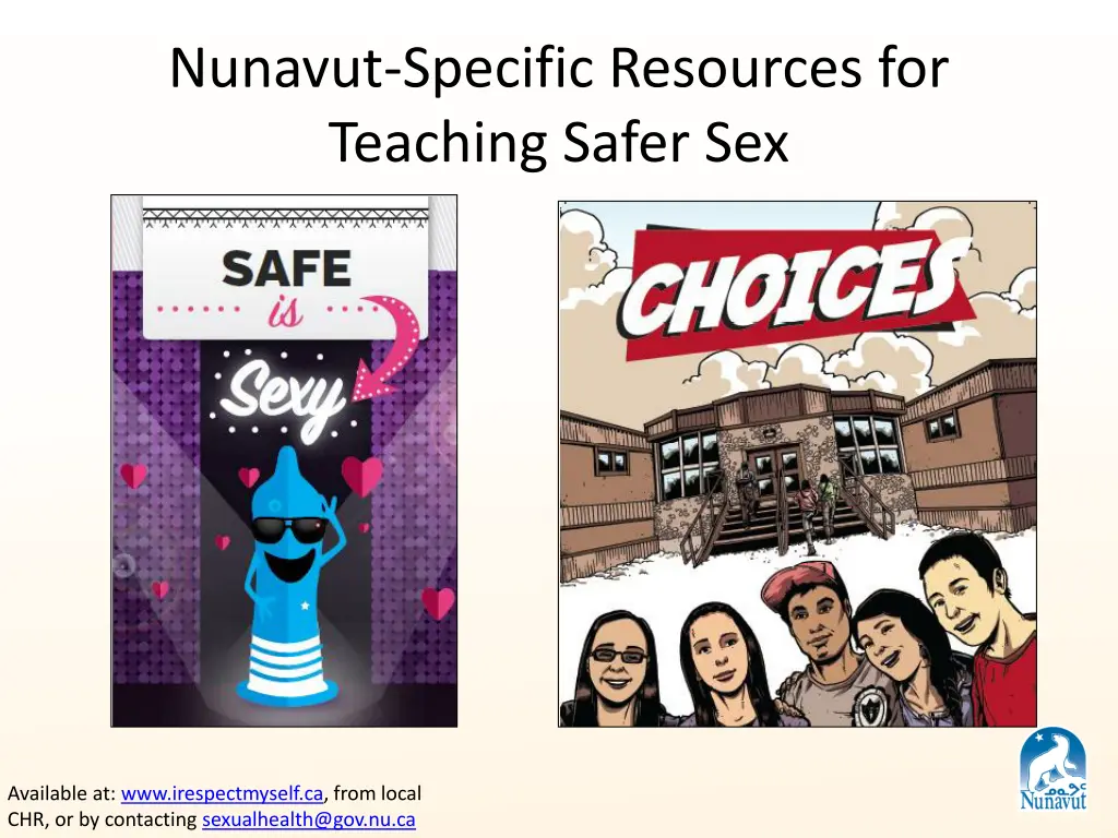 nunavut specific resources for teaching safer sex