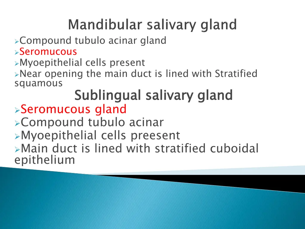 compound tubulo acinar gland seromucous