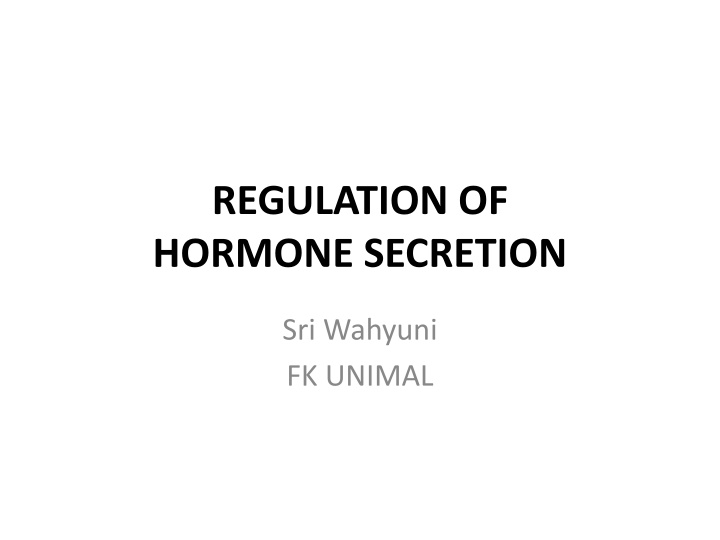 regulation of hormone secretion