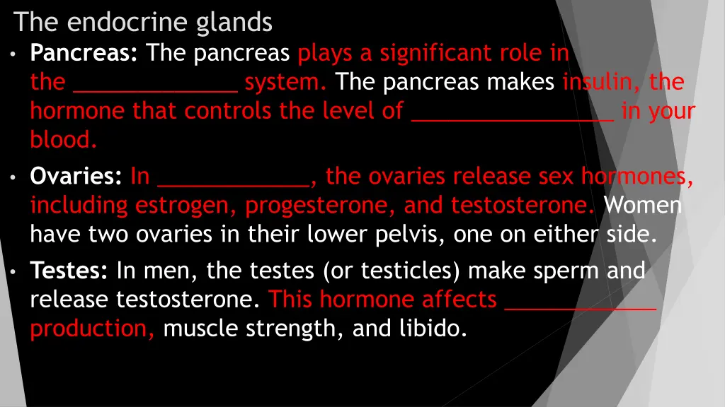 the endocrine glands pancreas the pancreas plays