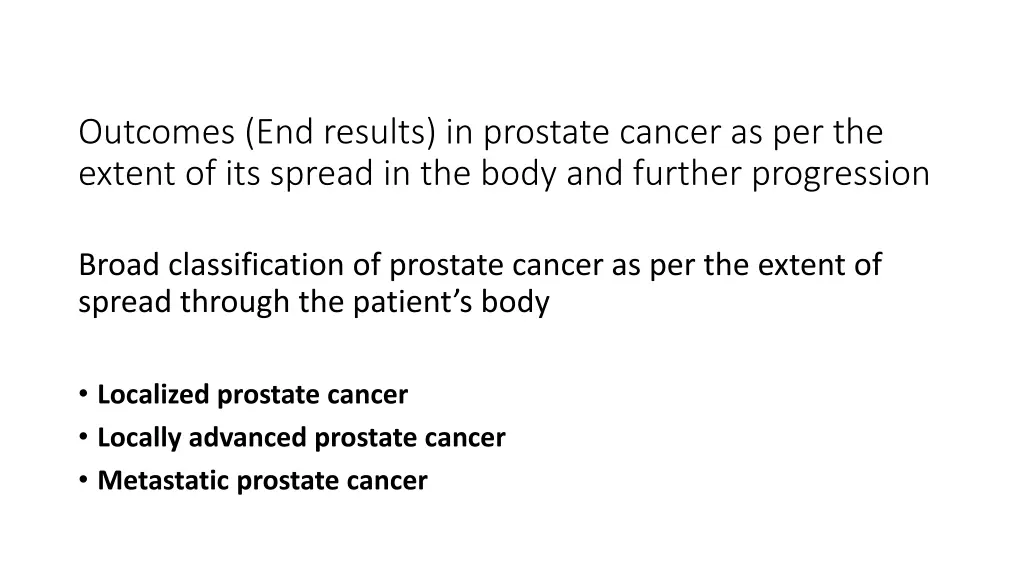 outcomes end results in prostate cancer