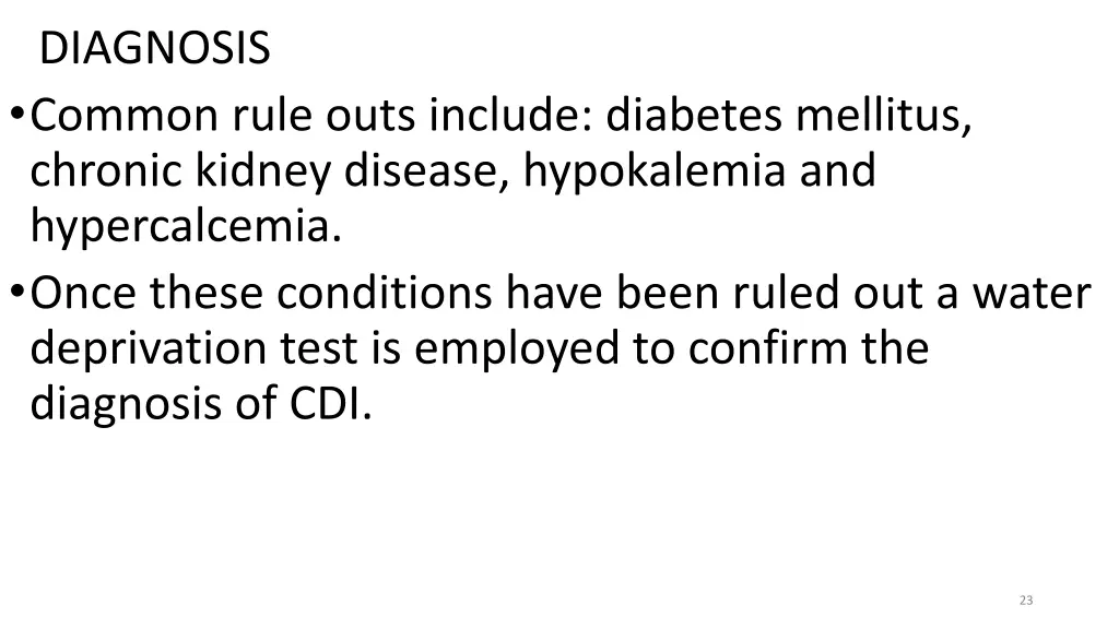 diagnosis common rule outs include diabetes