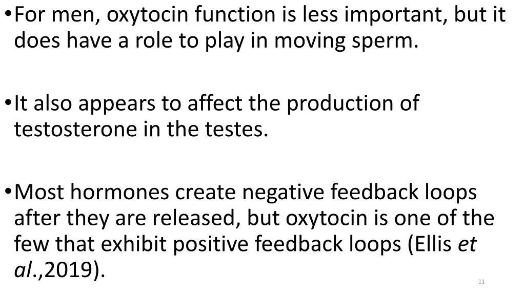 for men oxytocin function is less important