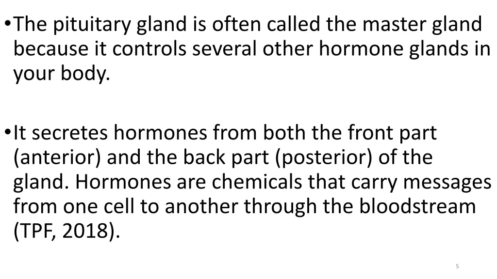 the pituitary gland is often called the master