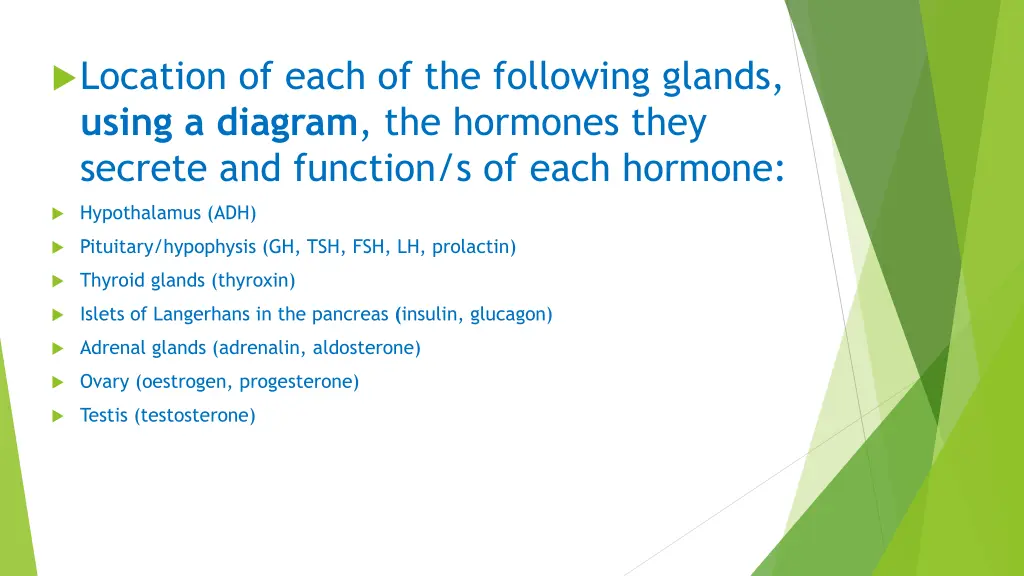 location of each of the following glands using