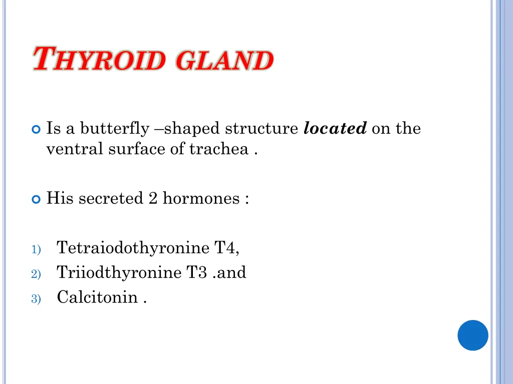 t hyroid gland 1