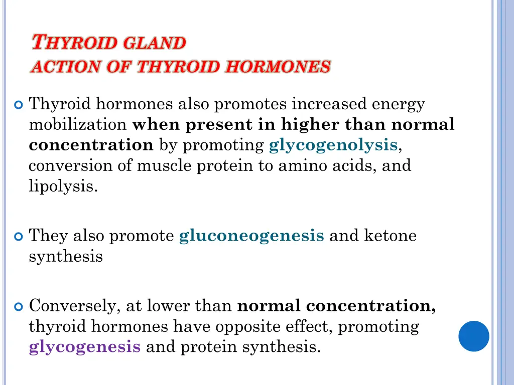 t hyroid gland action of thyroid hormones 3