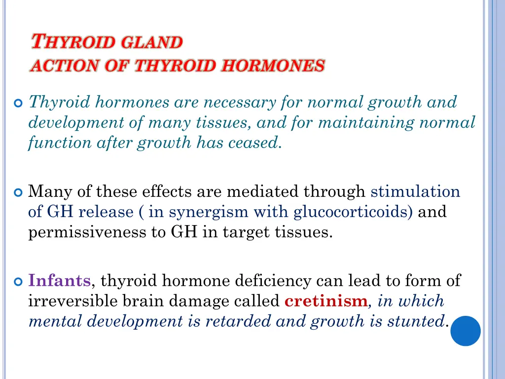 t hyroid gland action of thyroid hormones 5