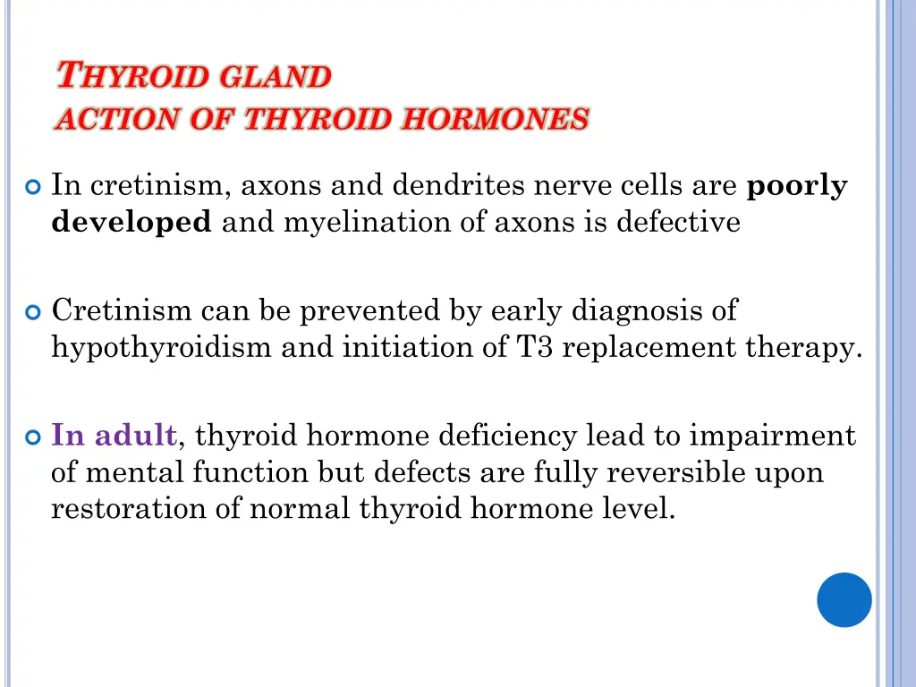 t hyroid gland action of thyroid hormones 6