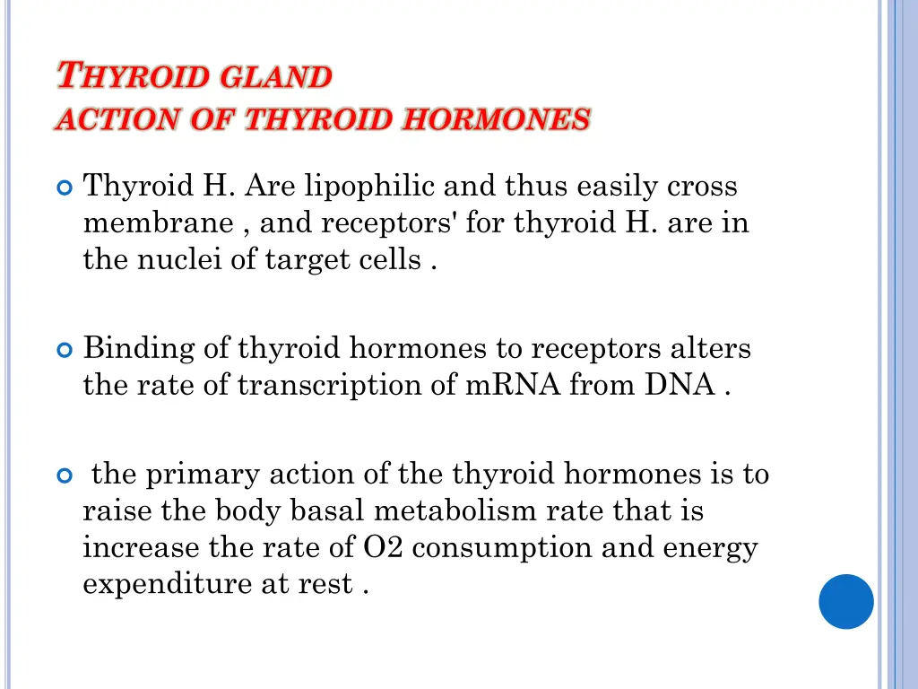 t hyroid gland action of thyroid hormones