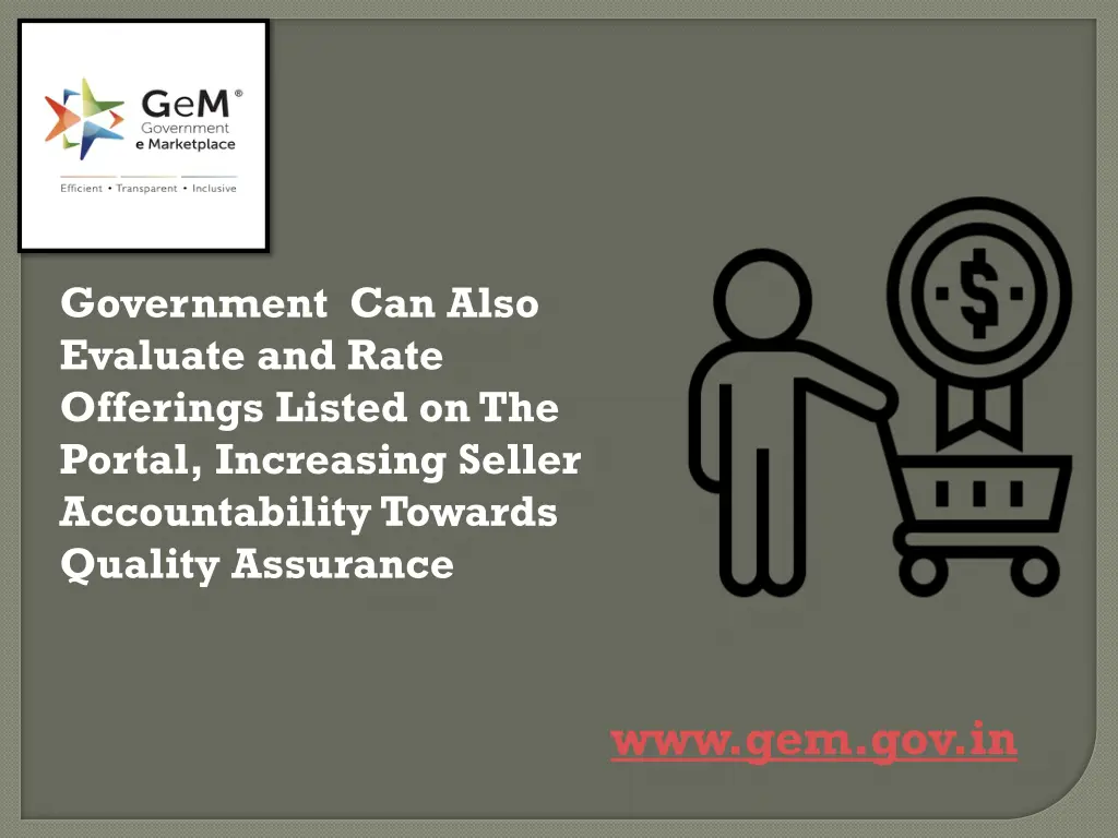 government can also evaluate and rate offerings