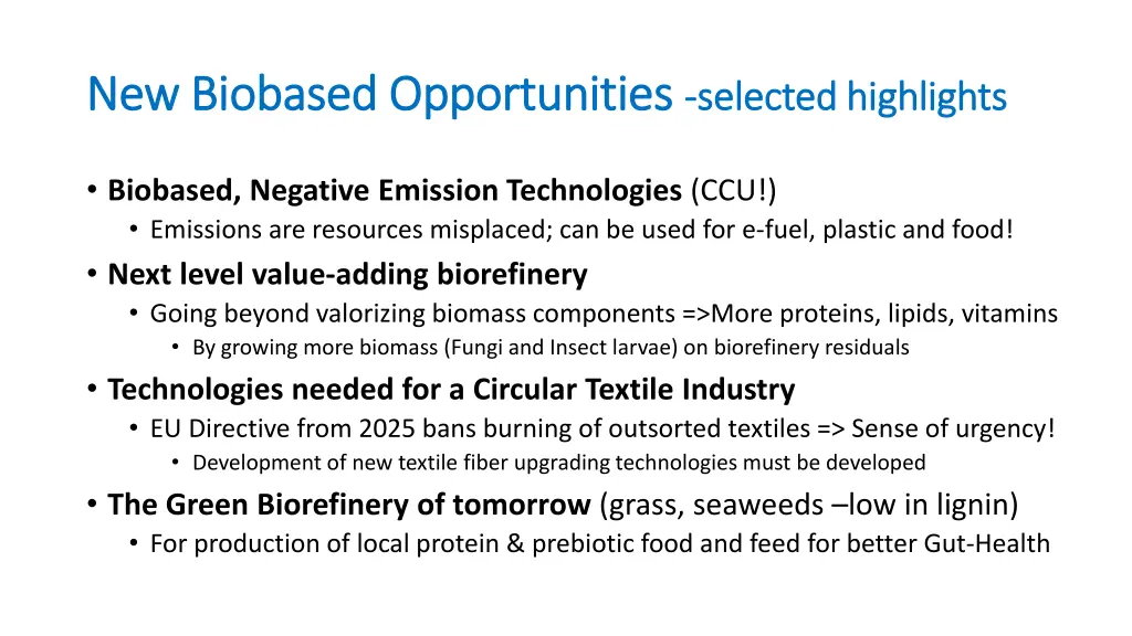 new new biobased biobased opportunities