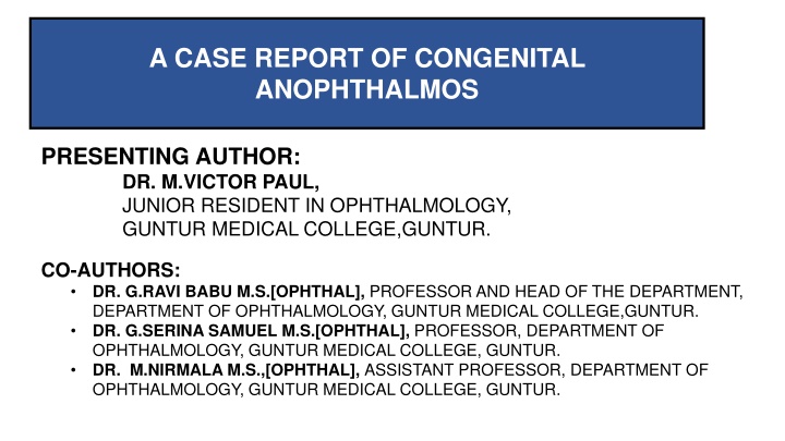 a case report of congenital anophthalmos