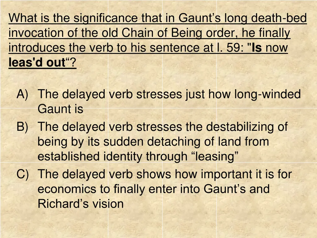 what is the significance that in gaunt s long