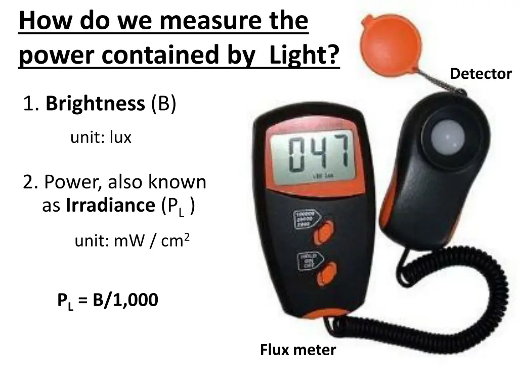 how do we measure the power contained by light