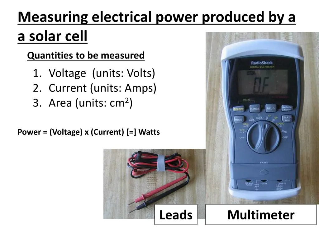 measuring electrical power produced by a a solar