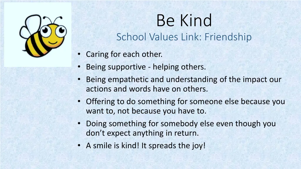 be kind