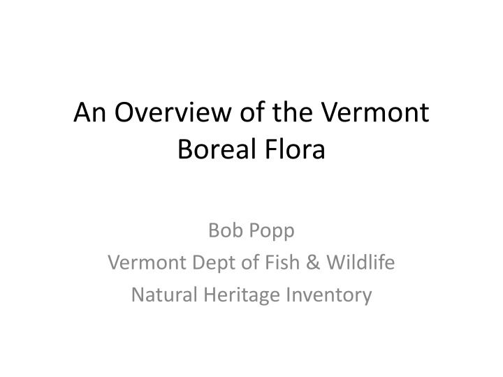 an overview of the vermont boreal flora