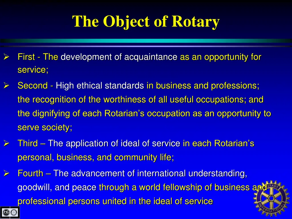 the object of rotary