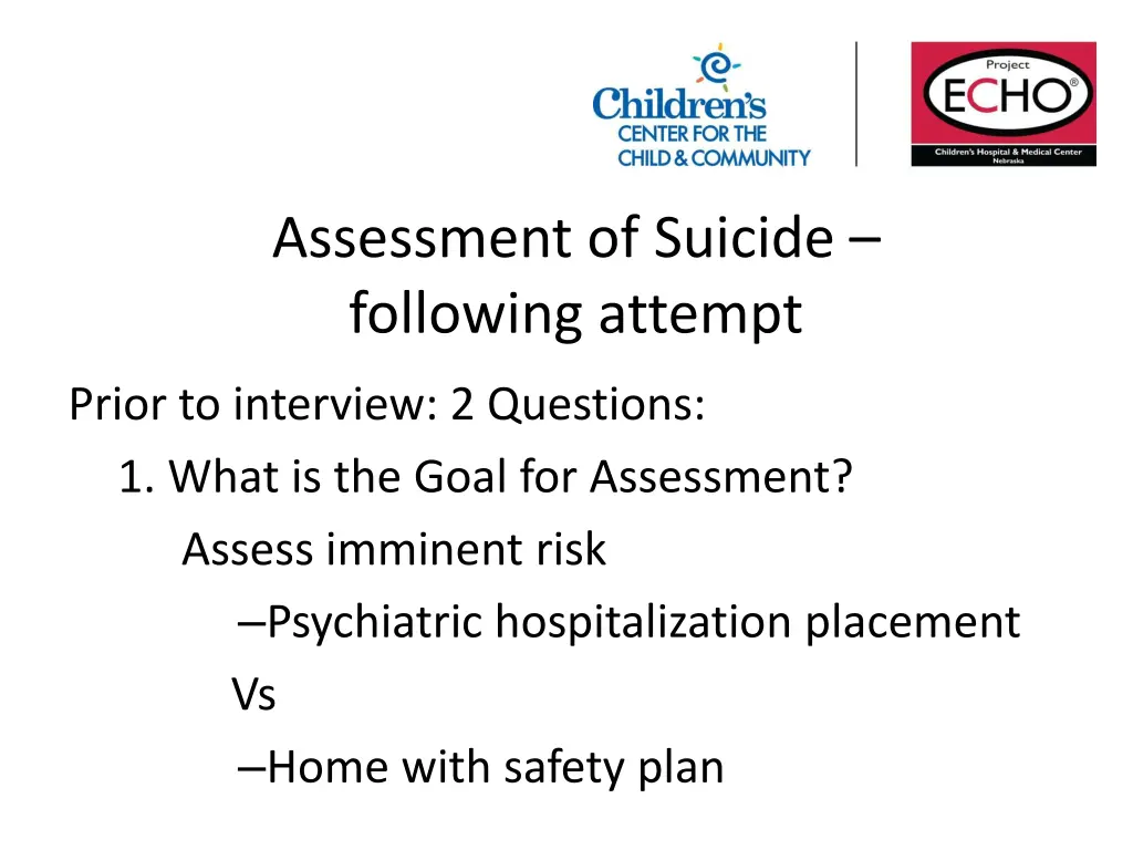 assessment of suicide following attempt