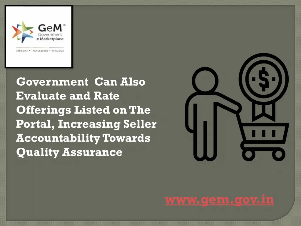 government can also evaluate and rate offerings