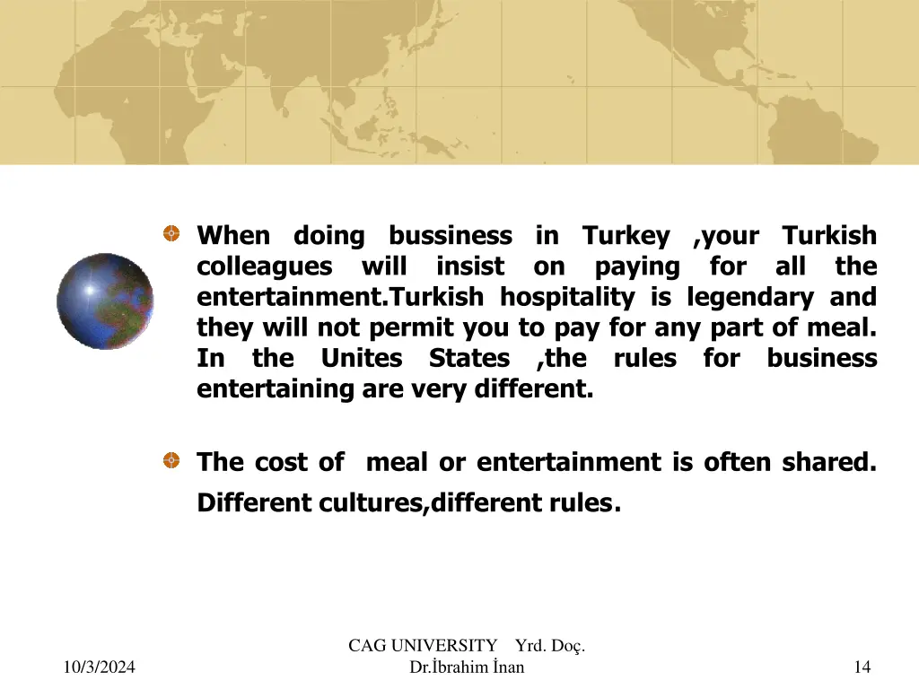 when doing bussiness in turkey your turkish