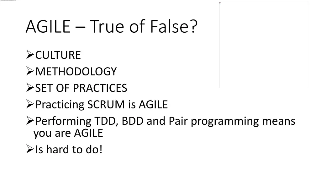 agile true of false