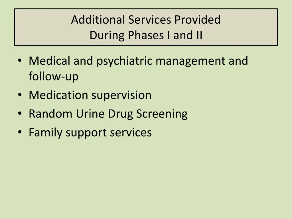 additional services provided during phases