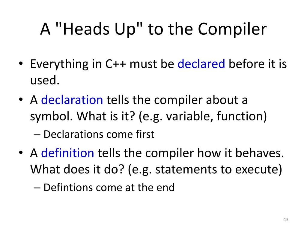 a heads up to the compiler