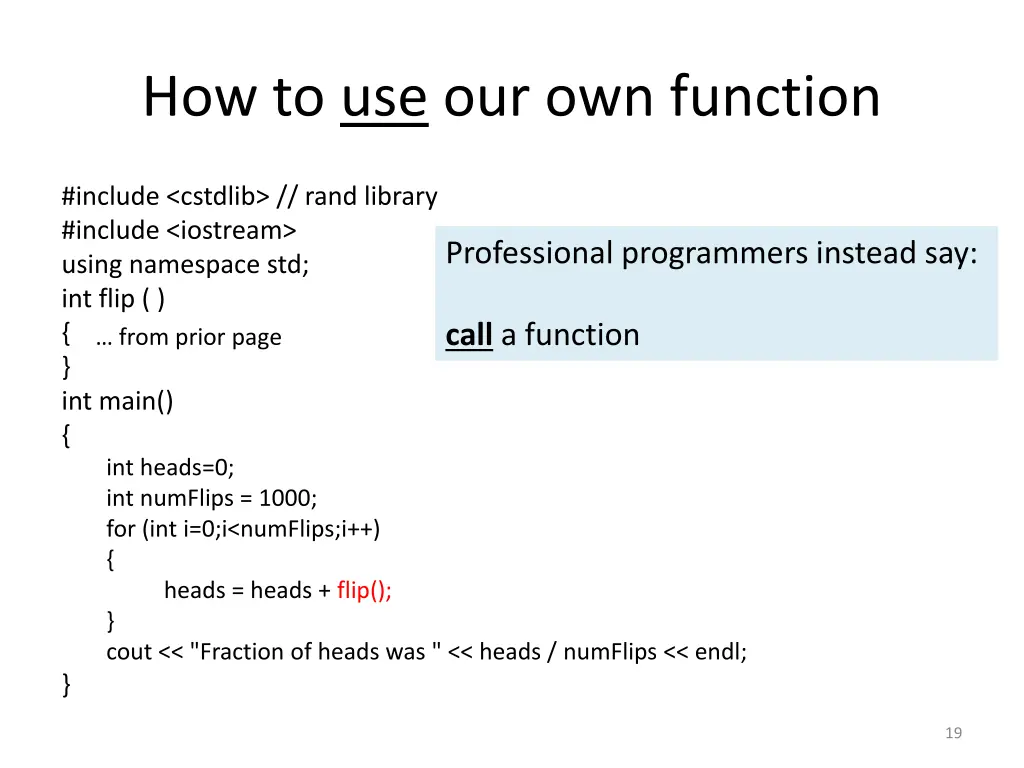 how to use our own function