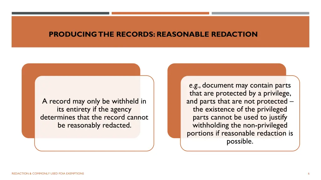 producing the records reasonable redaction