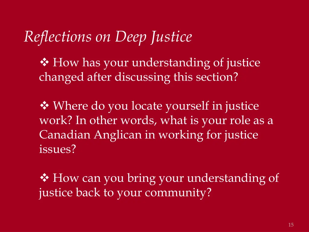 reflections on deep justice how has your