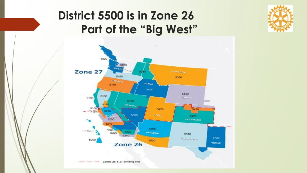 district 5500 is in zone 26 part of the big west