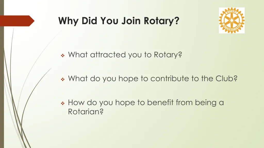 why did you join rotary