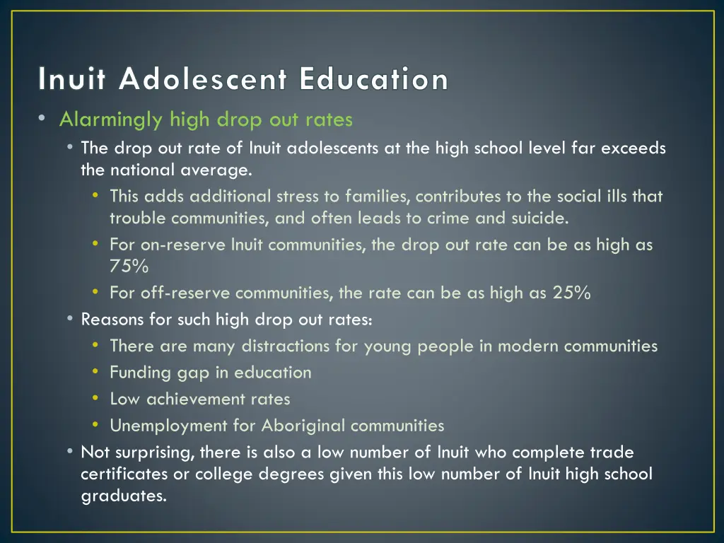 inuit adolescent education alarmingly high drop