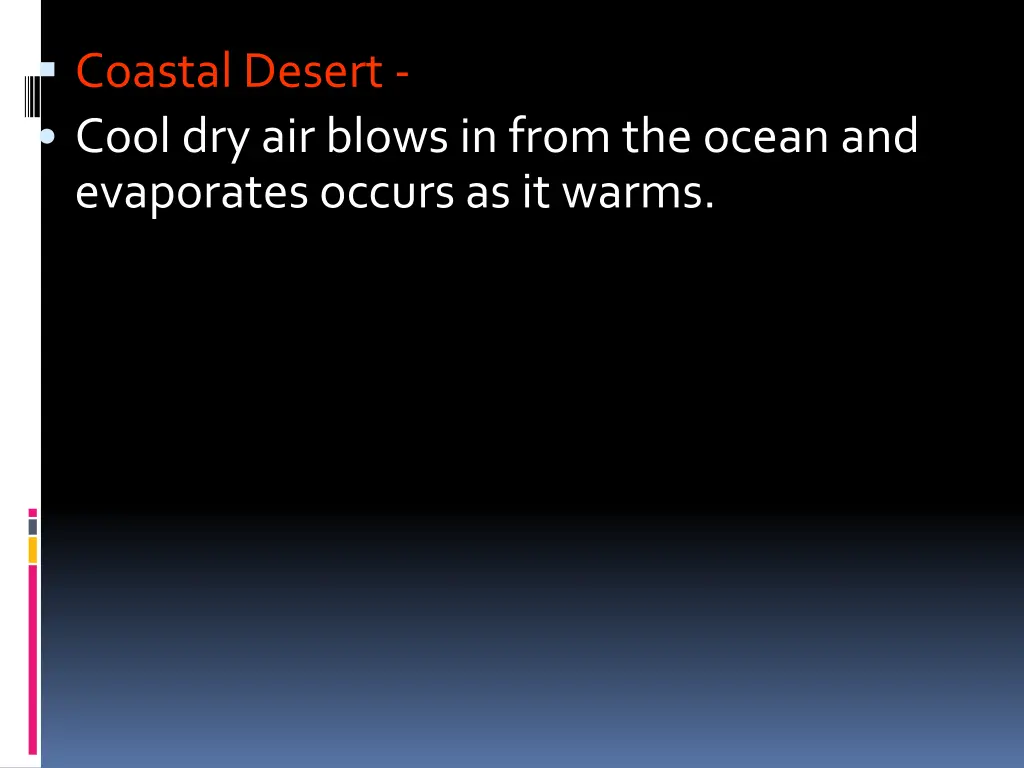 coastal desert cool dry air blows in from