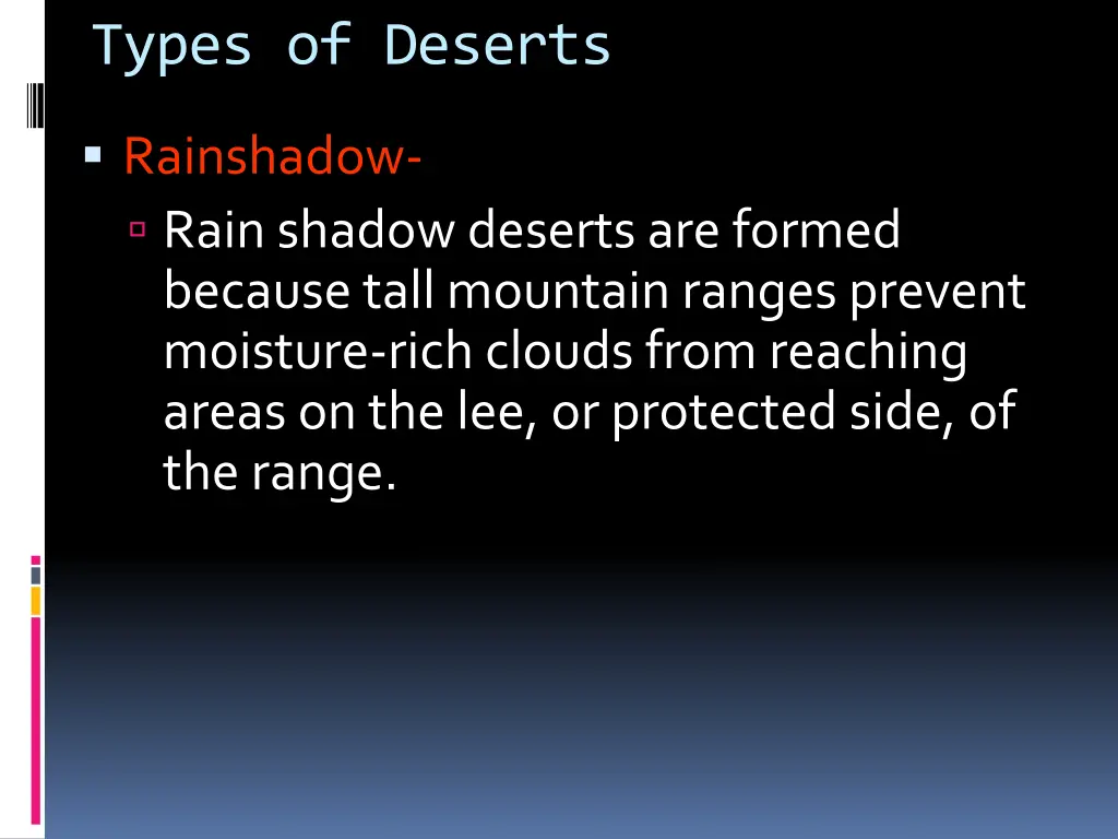 types of deserts