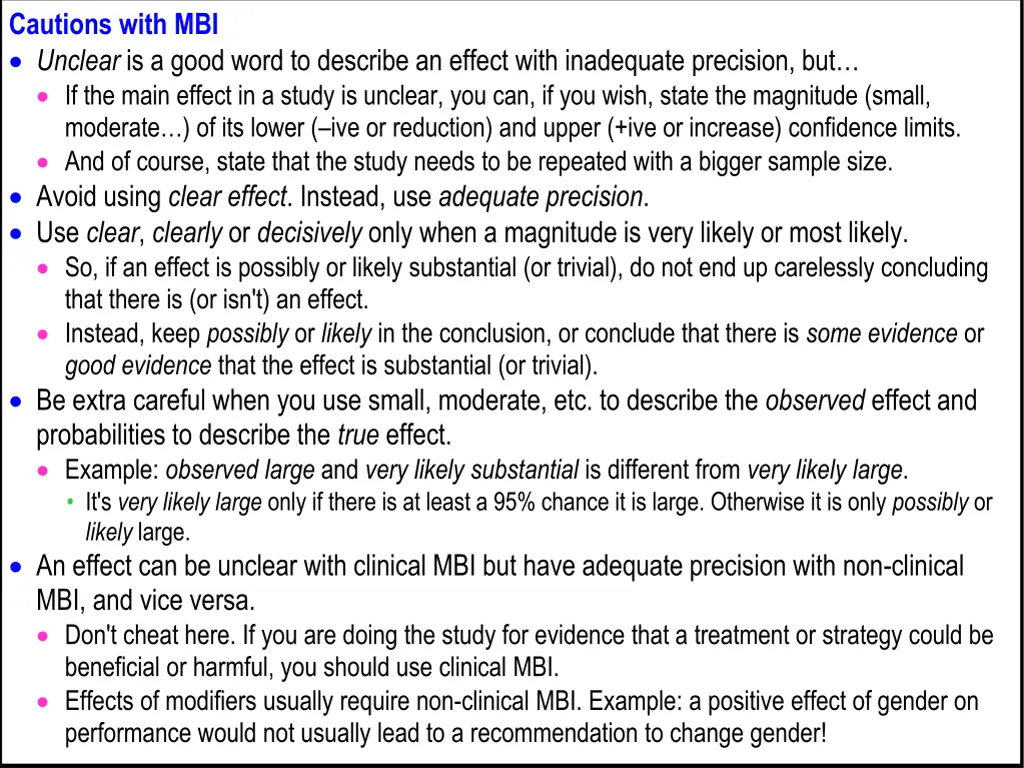 cautions with mbi unclear is a good word