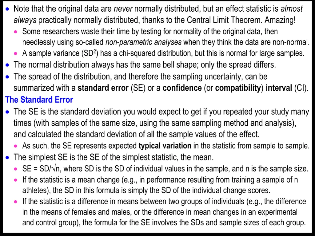 note that the original data are never normally