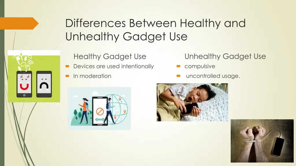 differences between healthy and unhealthy gadget