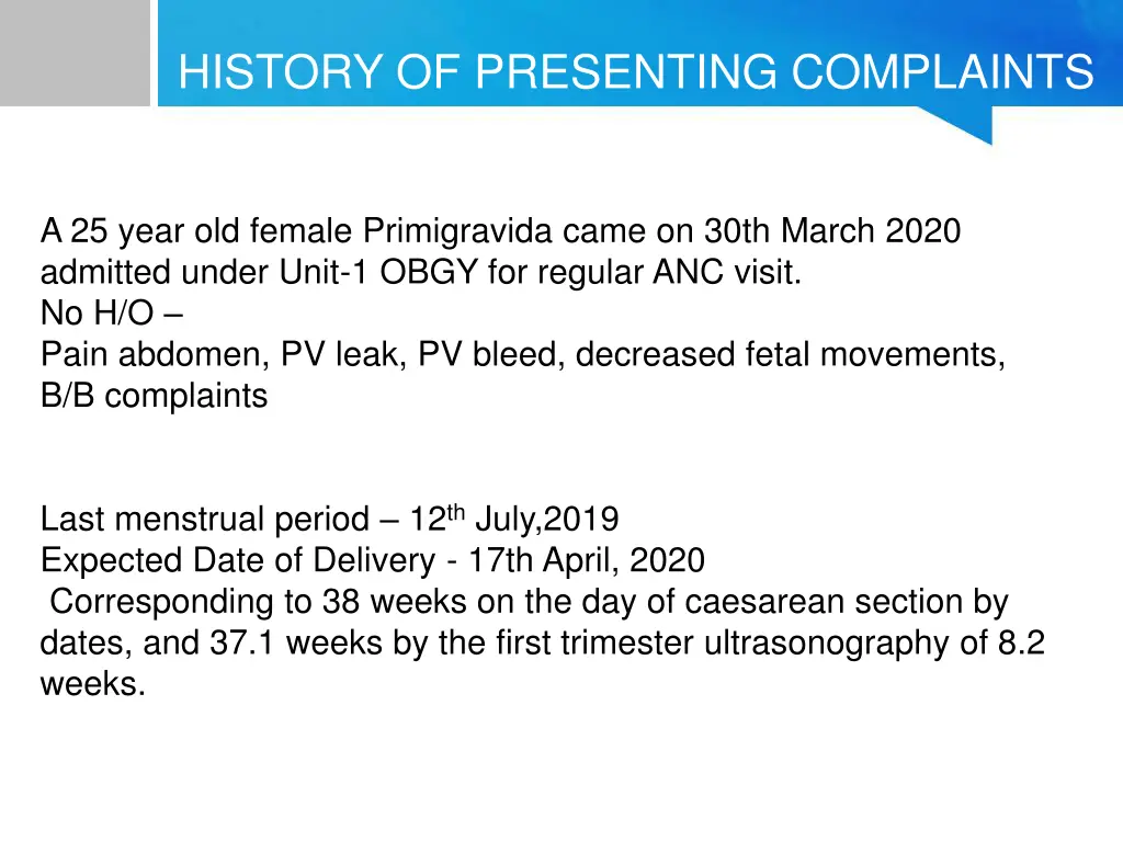 history of presenting complaints