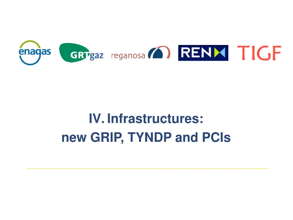 iv infrastructures new grip tyndp and pcis