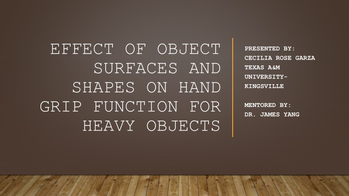 effect of object surfaces and shapes on hand grip