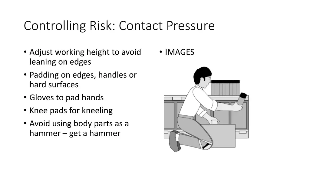 controlling risk contact pressure