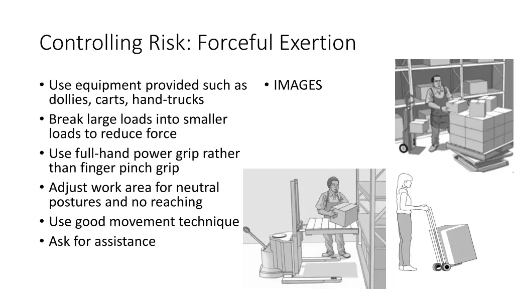 controlling risk forceful exertion