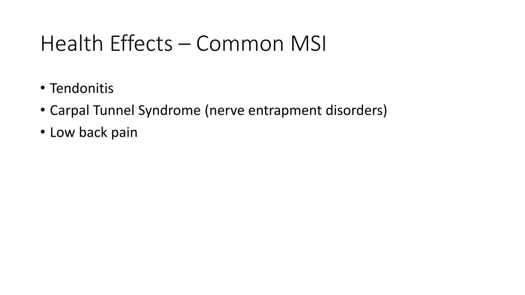 health effects common msi