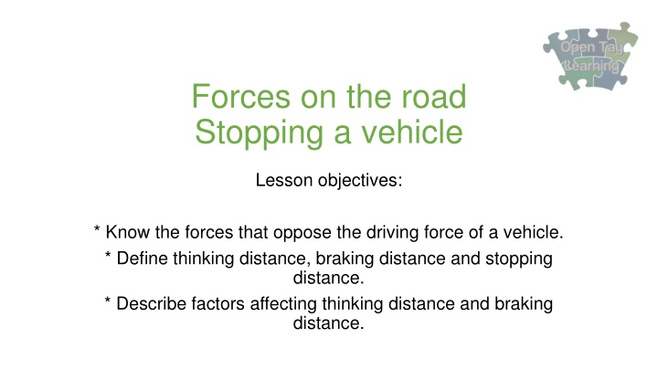 forces on the road stopping a vehicle