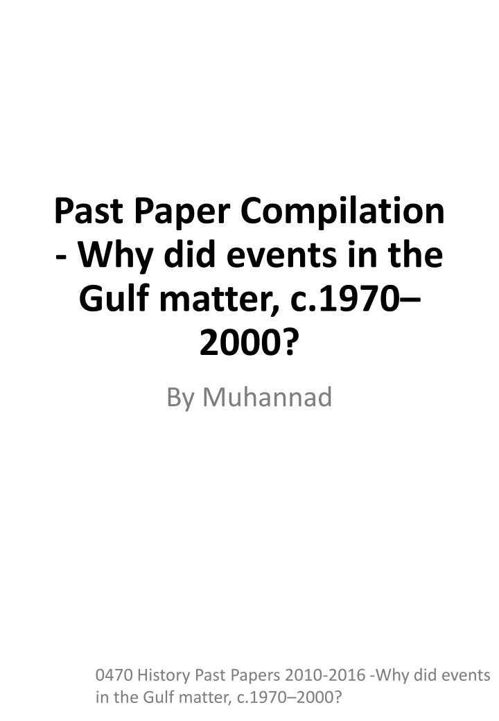 past paper compilation why did events in the gulf